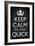 Keep Calm We Have Quick Sports Poster-null-Framed Art Print