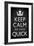 Keep Calm We Have Quick Sports-null-Framed Premium Giclee Print