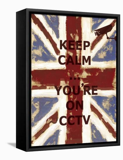 Keep Calm Your're on CCTV-Whoartnow-Framed Premier Image Canvas