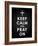 Keep Calm-Jace Grey-Framed Art Print