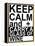 Keep Calm-Jan Weiss-Framed Stretched Canvas