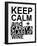 Keep Calm-Jan Weiss-Framed Art Print