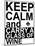 Keep Calm-Jan Weiss-Mounted Art Print