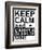 Keep Calm-Jan Weiss-Framed Art Print