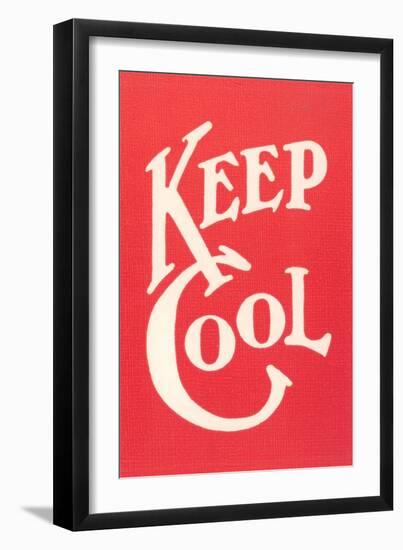 Keep Cool Slogan-null-Framed Art Print