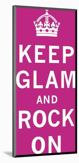 Keep Glam and Rock On II-The Vintage Collection-Mounted Giclee Print
