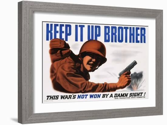 Keep it Up Brother War Production Poster-Clayton Kenny-Framed Giclee Print