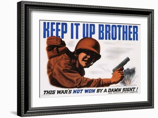 Keep it Up Brother War Production Poster-Clayton Kenny-Framed Giclee Print