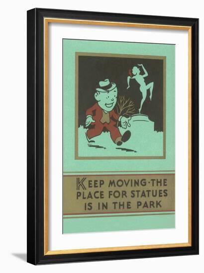 Keep Moving-null-Framed Art Print