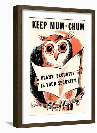 Keep Mum-Chum-null-Framed Art Print