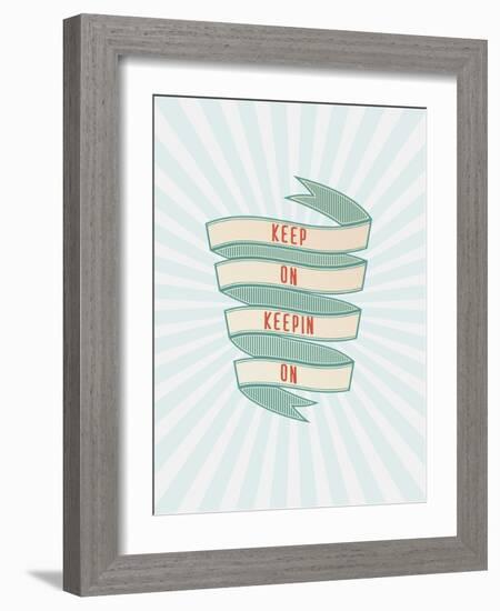 Keep On-Kindred Sol Collective-Framed Art Print