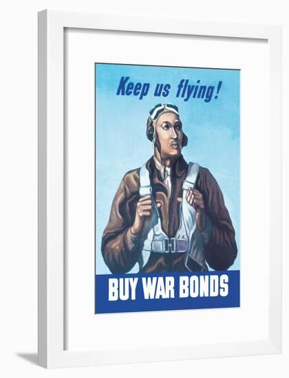 Keep Us Flying, Buy War Bonds-null-Framed Art Print