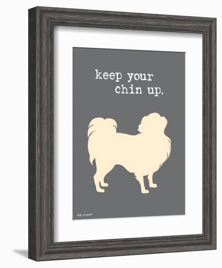 Keep Your Chin Up-Dog is Good-Framed Art Print