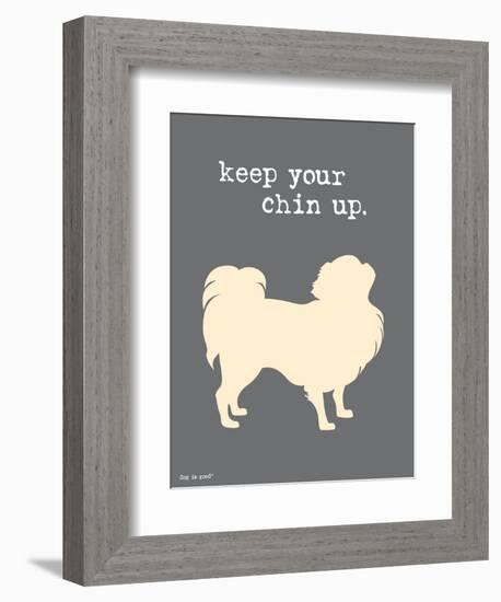 Keep Your Chin Up-Dog is Good-Framed Art Print