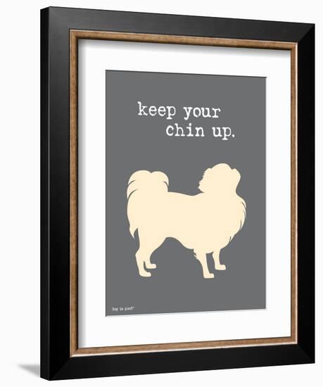 Keep Your Chin Up-Dog is Good-Framed Art Print