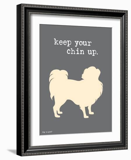 Keep Your Chin Up-Dog is Good-Framed Art Print