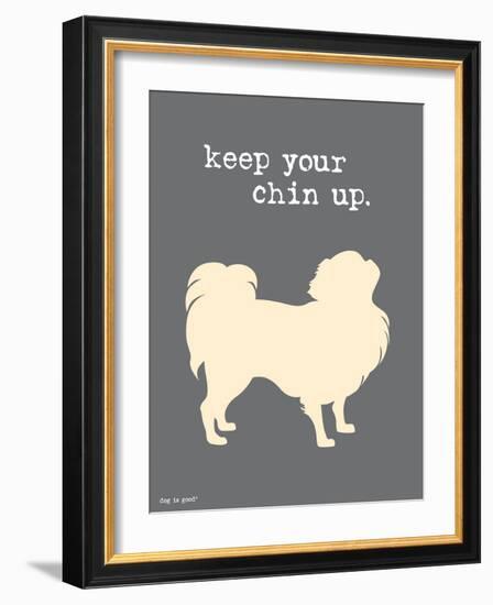 Keep Your Chin Up-Dog is Good-Framed Art Print