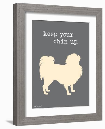 Keep Your Chin Up-Dog is Good-Framed Art Print