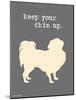 Keep Your Chin Up-Dog is Good-Mounted Art Print