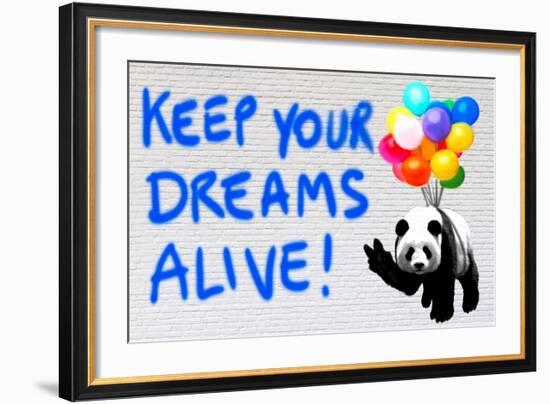 Keep your dreams alive!-Masterfunk collective-Framed Giclee Print