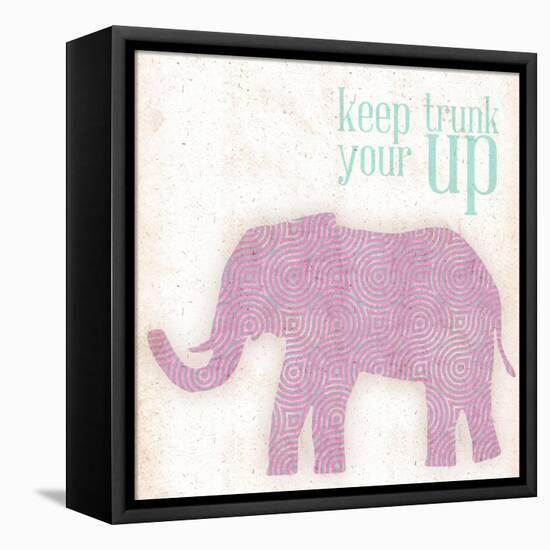 Keep Your Trunk Up-Sd Graphics Studio-Framed Stretched Canvas