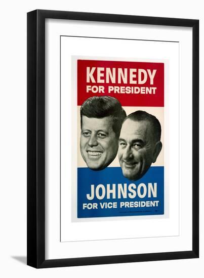 Kennedy For President/Johnson For Vice President, 1960 Democratic Presidential Campaign Poster-null-Framed Art Print