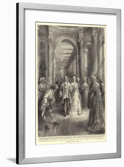 Kensington Palace in its Palmy Days, George II and Queen Caroline in the Orangery-Henry William Brewer-Framed Giclee Print