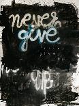 Never Give Up-Kent Youngstrom-Art Print