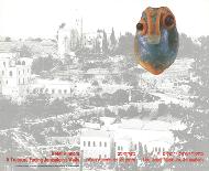 A Treasure Facing Jerusalem's Walls-Ketef Hinnom-Premium Edition