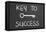 Key To Success Written On A Chalkboard-IJdema-Framed Stretched Canvas