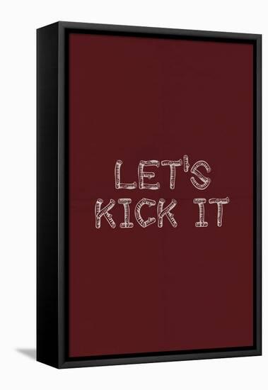 Kick It In The Sticks-null-Framed Stretched Canvas