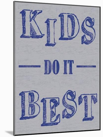 Kids Best-Lauren Gibbons-Mounted Art Print