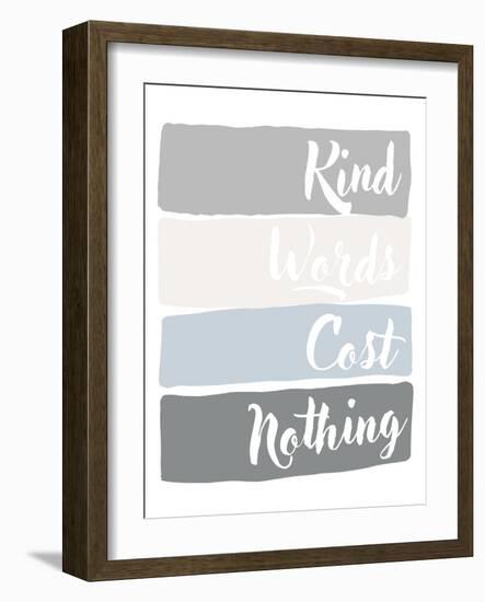 Kind Words Cost Nothing-Anna Quach-Framed Art Print