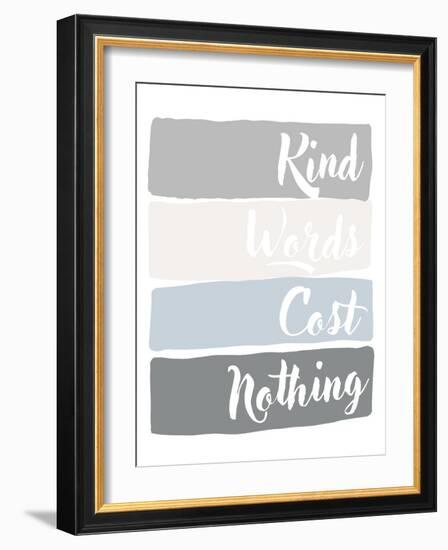 Kind Words Cost Nothing-Anna Quach-Framed Art Print