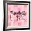 #Kindness Is Trending-Bella Dos Santos-Framed Premium Giclee Print