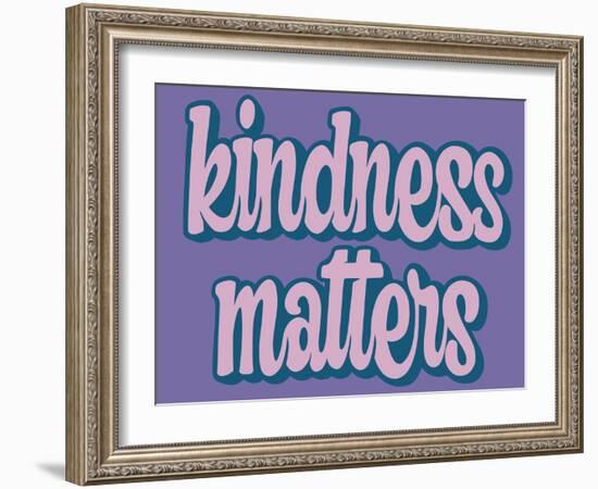 Kindness Matters-Marcus Prime-Framed Art Print