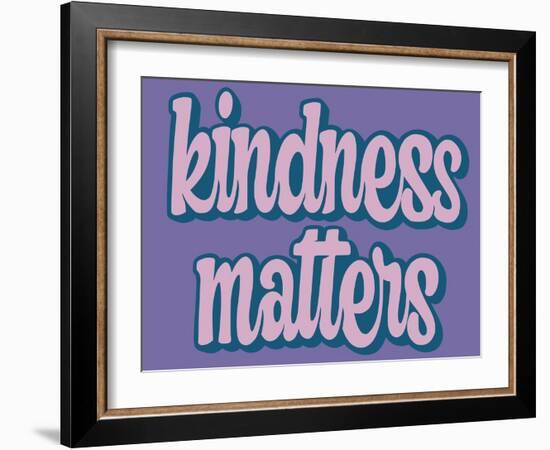 Kindness Matters-Marcus Prime-Framed Art Print