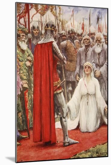 King Edward Looked Down into Queen Philippa's Pleading Eyes-Arthur C. Michael-Mounted Giclee Print