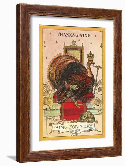King for a Day Turkey-null-Framed Art Print