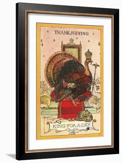 King for a Day Turkey-null-Framed Art Print