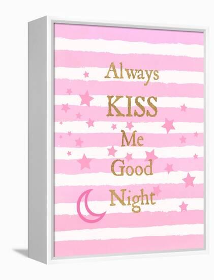 Kiss Me Good Night-Bella Dos Santos-Framed Stretched Canvas