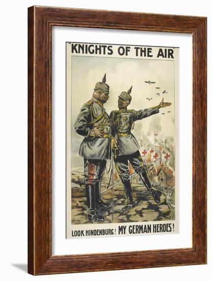 Knights Of the Air. 'Look Hindenburg ! My German Heroes !-null-Framed Giclee Print