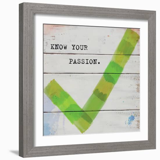 Know Your Passion-Mimi Marie-Framed Premium Giclee Print