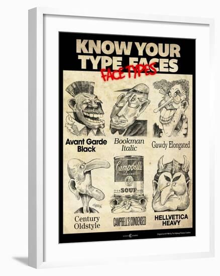 Know Your Type Faces-Tim Nyberg-Framed Giclee Print