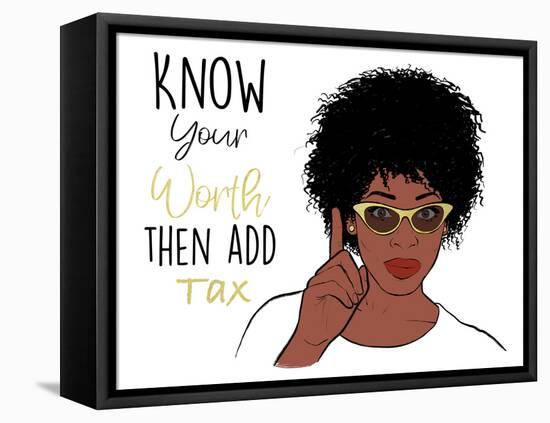 Know Your Worth-Marcus Prime-Framed Stretched Canvas