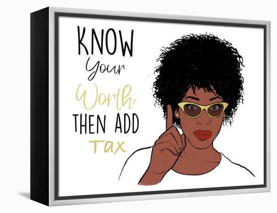 Know Your Worth-Marcus Prime-Framed Stretched Canvas