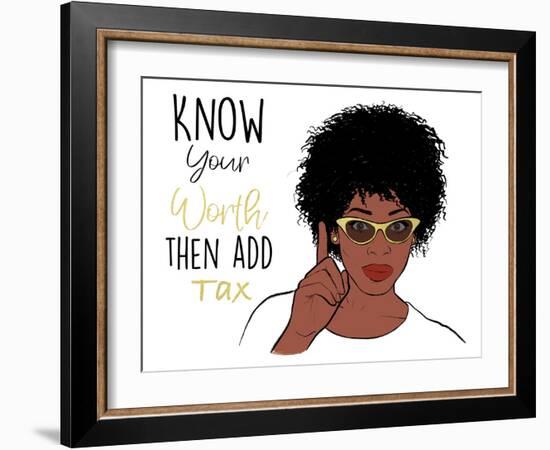 Know Your Worth-Marcus Prime-Framed Art Print