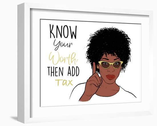 Know Your Worth-Marcus Prime-Framed Art Print