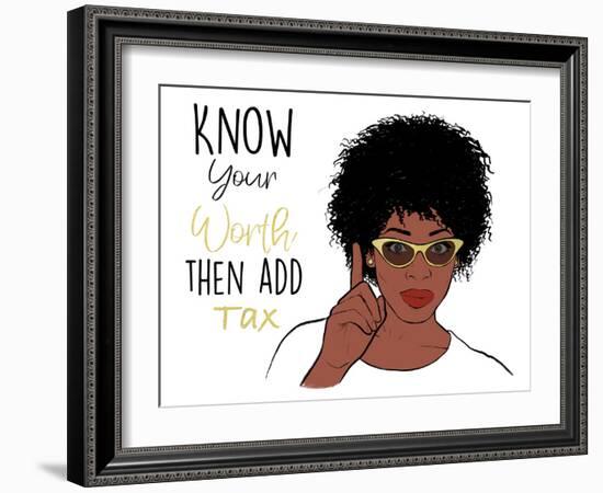 Know Your Worth-Marcus Prime-Framed Art Print