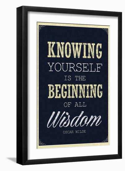 Knowing Yourself is the Beginning of All Wisdom-null-Framed Art Print